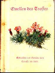 Eugen Hettinger;  Quellen des Trostes - Gedanken und Gedichte von Carossa bis Rilke 