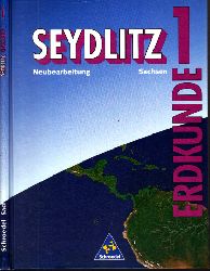 Jahn, Gert, Gnter Bauer Wolfgang Bricks u. a.;  Seydlitz Erdkunde 1 - Sachsen 