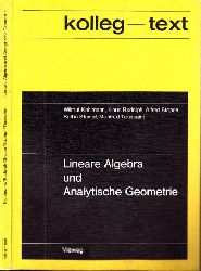 Kohlmann, Wilmut, Klaus Rudolph Alfred Stepan u. a.;  Lineare Algebra und Analytische Geometrie 