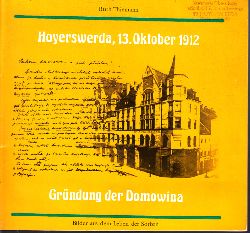 Thiemann, Ruth;  Hoyerswerda, 13. Oktober 1912 - Grndung der Domowina - Bilder aus dem Leben der Sorben 