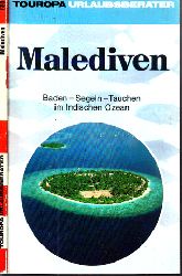 Graf, Margarete und Armin Svoboda;  Malediven - Baden, Segeln, Tauchen im Indischen Ozean 