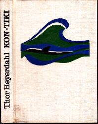 Heyerdahl, Thor;  Kon-Tiki - Ein Floß treibt über den Pazifik 