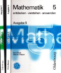 Bock, Hans und Werner Walsch;  Mathematik 5 und Mathematik 6 - entdecken, verstehen, anwenden - Ausgabe S 2 Bcher 