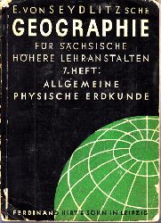 Muhle, W. und K. Krause;  E. von Seydlitzsche Geographie fr schsische hhere Lehranstalten - siebentes Heft: Allgemeine physische Erdkunde 