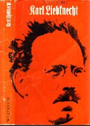 Kerff, Willy;  Karl Liebknecht 1914 bis 1916 - Fragment einer Biographie 