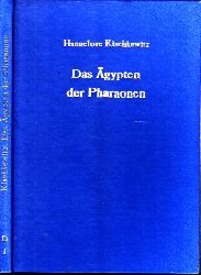 Kischkewitz, Hannelore;  Das gypten der Pharaonen 