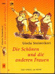 Steineckert, Gisela;  Die Schnen und die anderen Frauen 