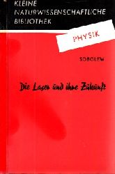 Sobolew, N.;  Die Laser und ihre Zukunft Kleine naturwissenschaftliche Bibliothek Reihe Physik, Band 16 