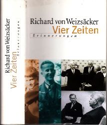 Von Weizscker Richard;  Vier Zeiten - Erinnerungen 
