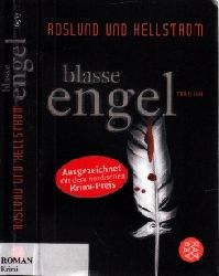 Roslund, Anders und Borge Hellstrm;  Blasse Engel lus dem Schwedischen von Gabriele Haefs 