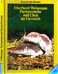 Weismann, Eberhard;  Partnersuche und Ehen im Tierreich 