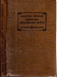 Masqueray, P. und Br. Pressler;  Abriss der griechischen Metrik 