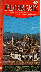 Saviotti, Franco;  Florenz - Neuer Touristenfhrer der Stadt - ohne Stadtplan !!! 