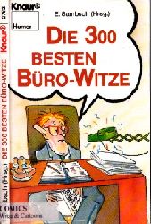 Gambsch, E.;  Die 300 besten Bro-Witze Mit Karikaturen von Dietmar Grosse 