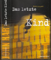 Hart, John;  Das letzte Kind Deutsch von Rainer Schmidt 