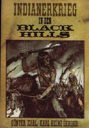 Karl, Günter und Karl Heinz Berger:  Indianerkrieg in den Black Hills 