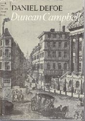 Defoe, Daniel und Lore Krger;  Duncan Campbell - Die Geschichte des Lebens und der Abenteuer des MR. DUNCAN CAMPBELL 