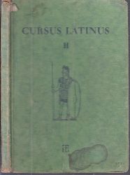 Rttger, Gerhard;  Cursus Latinus II - Lese- und bungsbuch fr das zweite und dritte Unterrichtsjahr 