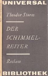 Storm, Theodor;  Der Schimmelreiter Reclams Universal-Bibliothek Band 171 