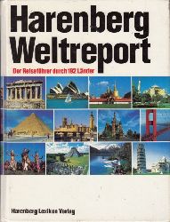 Harenberg, Bodo;  Harenberg Weltreport - Der Reisefhrer durch 192 Lnder 