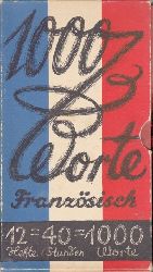 Autorengruppe;  1000 Worte Franzsisch Zeichnungen von Erich Godal 