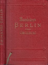 Autorengruppe;  Baedekers Berlin und Umgebung - Handbuch fr Reisende 