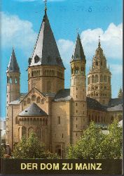 Schnell, Hugo und Johannes Steiner;  Der Dom zu Mainz Schnell, Kunstfhrer Nr. 608 