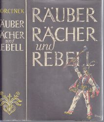 Morcinek, Gustaw;  Ruber, Rcher und Rebell Federzeichnungen von Karl Stratil 