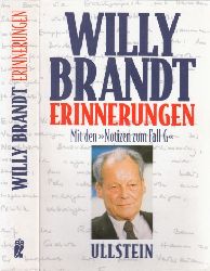 Brandt, Willy;  Erinnerungen Mit den "Notizen zum Fall G" 