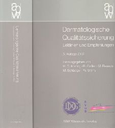 Körting, H. C., R. Callies M. Reusch u. a.;  Dermatologische Qualitätssicherung - Leitlinien und Empfehlungen 