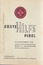 Munkelt, R.;  Erste Hilfe Fibel zusammengestellt aus dem Lehrbuch des Arbeiter-Sammariter-Bundes E.V. 