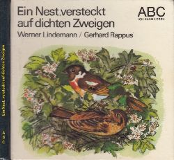 Lindemann, Werner;  Ein Nest, versteckt auf dichten Zweigen - ABC Ich kann lesen Illustrationen von Gerhard Rappus 