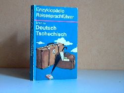 Brezina, Josef;  Deutsch-Tschechisch - Enzyklopdie Reisesprachfhrer 