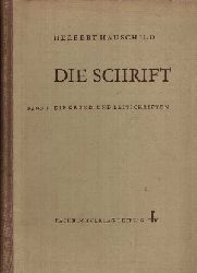 Hauschild, Herbert:  Die Schrift 