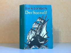 London, Jack;  Der Seewolf Illustriert von Horst Bartsch 