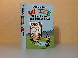 Nikol, Georg Friedrich, Vinzenz Karl Stranimaier Claudia Agnes Fischer u. a.;  Die besten Witze und Cartoons des Jahres 1992 
