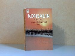 Konsalik, Heinz G.;  Der Arzt von Stalingrad HEYNE ALLGEMEINE REIHE Nr. 01/7917 