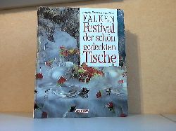 Endress, Angela Freancisca;  Falken Festival der schn gedeckten Tische 