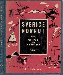 Holmberg, ke;  Sverige Norrut med Stina och Anders 