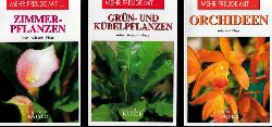 Döpper, Manfred und Wolfgang Unterlercher;  Mehr Freude mit ... Orchideen - Grün- und Kübelpflanzen - Zimmerpflanzen 3 Bücher 