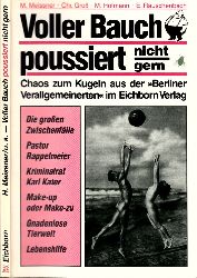 Meissner, M., Chr. Gro M. Hofmann u. a.;  Voller Bauch poussiert nicht gern - Chaos zum Kugeln aus der "Berliner Verallgemeinerten" 