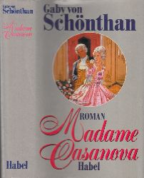 von Schönthan, Gaby;  Madame Casanova 
