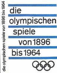 Kluge, Volker;  Die Olympischen Spiel von 1896-1964 