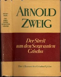 Zweig Arnold;  Der Streit um den Sergeanten Grischa 
