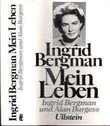 Bergman, Ingrid;  Mein Leben - Von Ingrid Bergman und Alan Burgess 