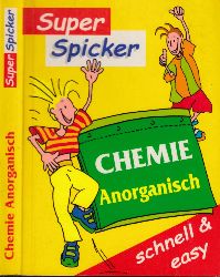Grtner, Harald;  Super Spicker CHEMIE Anorganisch 
