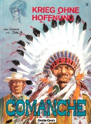 Greg;  Comanche. Band 2: Krieg ohne Hoffnung Zeichnung: Hermann 