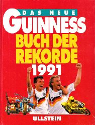 Autorengruppe;  Das neue Guinness Buch der Rekorde 1991 