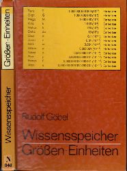 Gbel, Rudolf, Edward Gutmacher und Reinhard Behrends;  Wissensspeicher Gren, Einheiten - Das Wichtigste in Stichworten und bersichten 