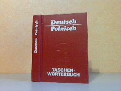 Jakowczyk, Ladislaus und Wilhelm Reinholz;  Taschenwrterbuch Deutsch-Polnisch 